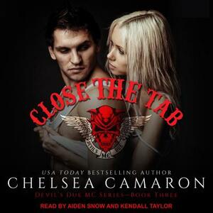 Close the Tab by Chelsea Camaron