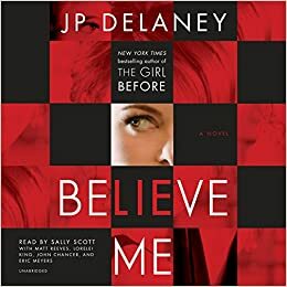Believe Me by JP Delaney, Tony Strong