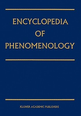 Encyclopedia of Phenomenology by 