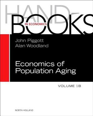 Handbook of the Economics of Population Aging, Volume 1b by 