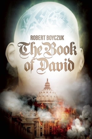 The Book of David by Robert Boyczuk