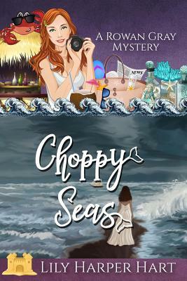 Choppy Seas by Lily Harper Hart