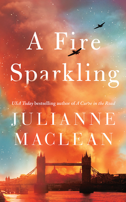 A Fire Sparkling by Julianne MacLean