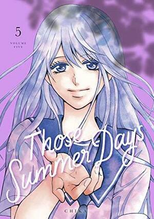 Those Summer Days Vol. 5 by Chika