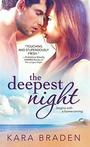 The Deepest Night by Kara Braden