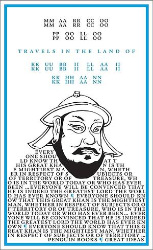 Travels in the Land of Kubilai Khan by Marco Polo