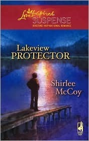 Lakeview Protector by Shirlee McCoy