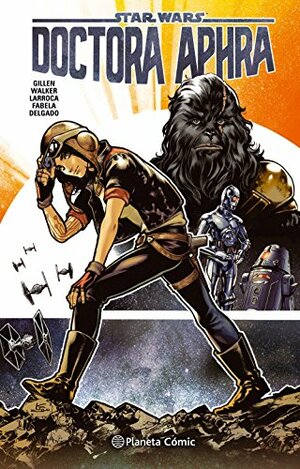 Star Wars: Doctora Aphra, vol. 1: Aphra by Kieron Gillen
