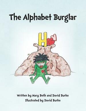The Alphabet Burglar by Mary Beth Burke, David Burke