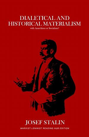 Dialectical and Historical Materialism by Joseph Stalin