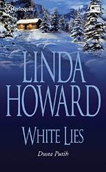 White Lies: Dusta Putih by Linda Howard
