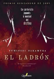 El Ladrón by Raquel Muñoz Caridad, Fuminori Nakamura