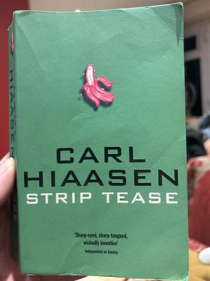 Strip Tease by Carl Hiaasen