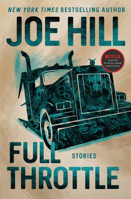 Full Throttle: Stories by Joe Hill