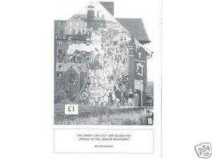 The Derby Lock-Out 1833-34 and the Origins of the Labour Movement by Bill Whitehead