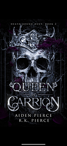 Queen of Carrion by Aiden Pierce