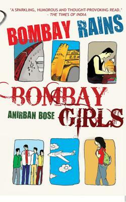 Bombay Rains, Bombay Girls by Anirban Bose