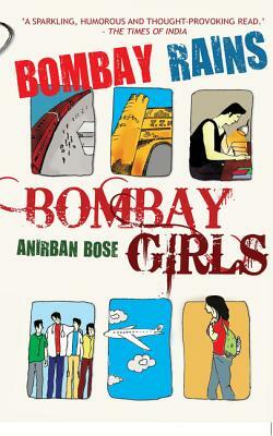 Bombay Rains, Bombay Girls by Anirban Bose