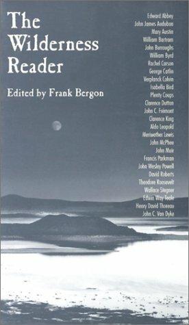 The Wilderness Reader by Frank Bergon