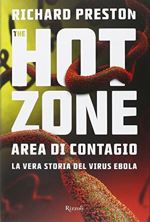 The Hot Zone by Richard Preston