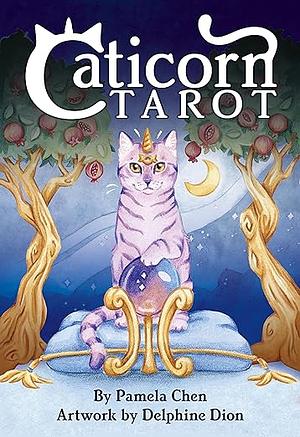 Caticorn Tarot by Delphine Dion, Pamela Chen