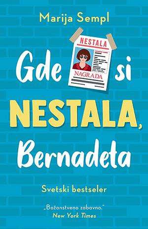 Gde si nestala, Bernadeta by Maria Semple