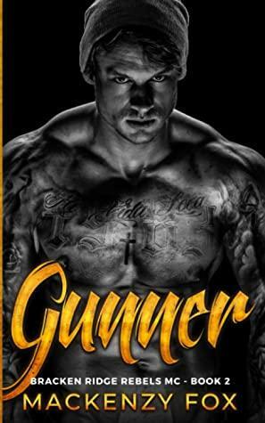 Gunner by Mackenzy Fox