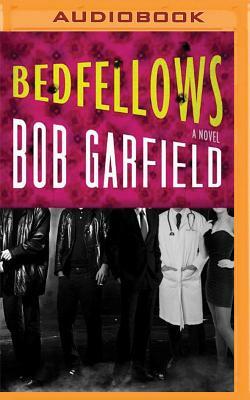 Bedfellows by Bob Garfield