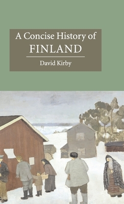 A Concise History of Finland by David Kirby