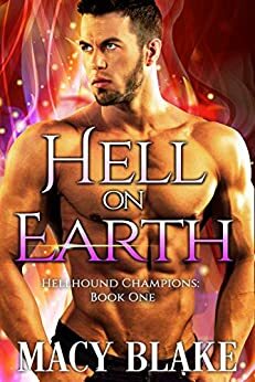 Hell on Earth by Macy Blake