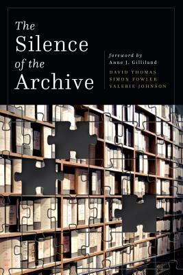 Silence of the Archive by David Thomas