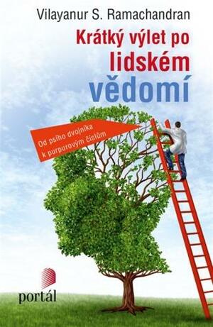 Krátký výlet po lidském vědomí by V.S. Ramachandran