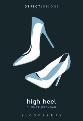 High Heel by Summer Brennan
