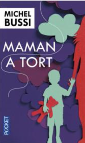 Maman a Tort by Michel Bussi by Michel Bussi