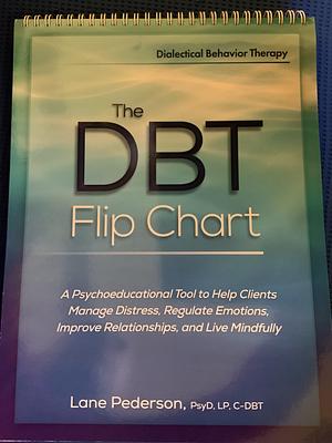 The DBT Flip Chart by Lane Pederson