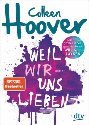 Weil wir uns lieben by Colleen Hoover