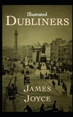 Dubliners Illustrated by James Joyce