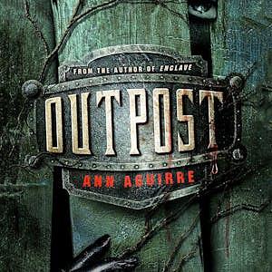 Outpost by Ann Aguirre