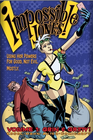 Impossible Jones, Vol. 1: Grin & Gritty by Richard Starkings, Karl Kesel, Tony Aviña