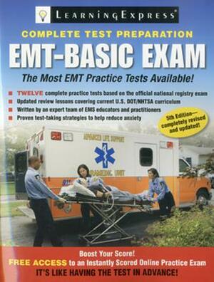 Emt--Basic Exam by Learningexpress LLC