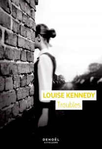 Troubles by Louise Kennedy