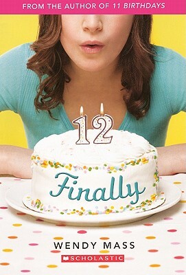 Finally (12) by Wendy Mass