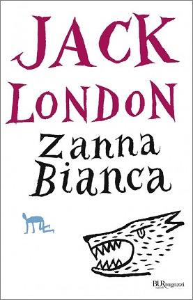 Zanna Bianca by Jack London