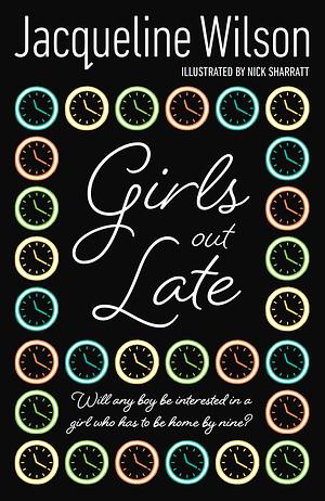 Girls Out Late by Jacqueline Wilson