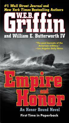 Empire and Honor by W.E.B. Griffin, William E. Butterworth III