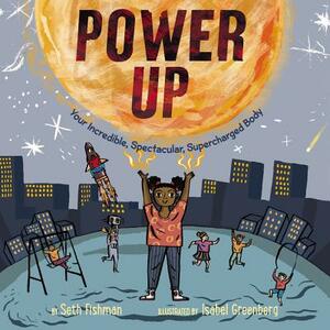 Power Up by Seth Fishman