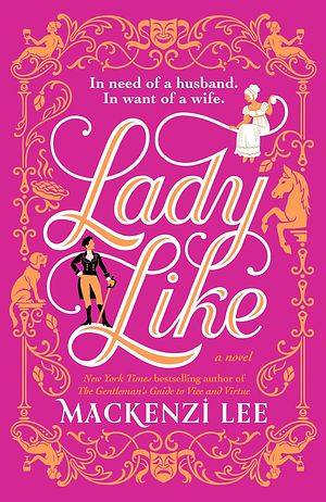 Lady Like by Mackenzi Lee