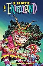 I Hate Fairyland (2022) #12 by Skottie Young