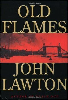 Old Flames by John Lawton