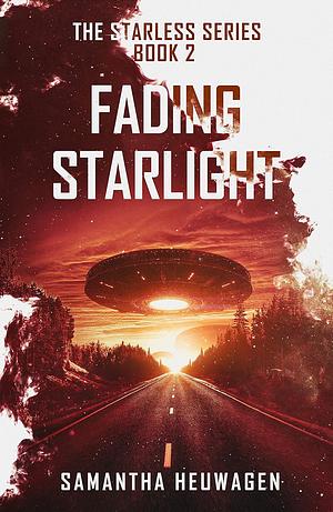 Fading Starlight by Samantha Heuwagen